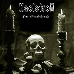 Maelstrom (ITA-2) : Funeral Beyond the Night